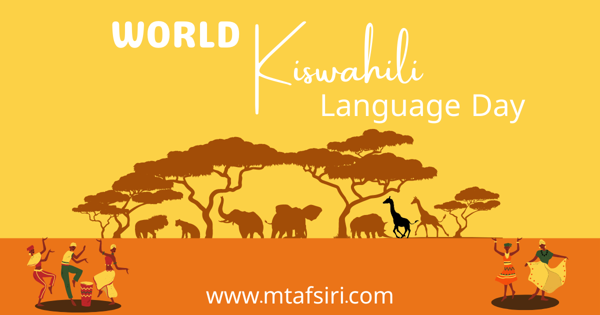 Celebrating World Kiswahili Language Day Top 5 Facts You Need To Know